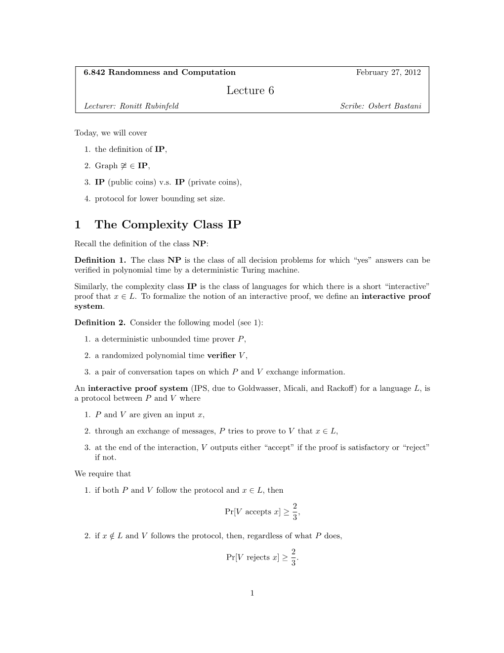 Lecture 6 1 the Complexity Class IP