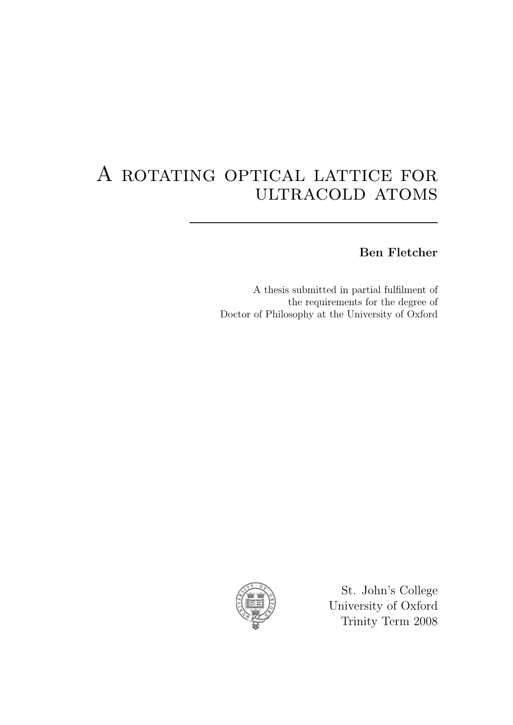 A Rotating Optical Lattice for Ultracold Atoms