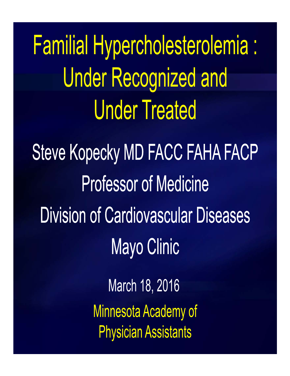 Familial Hypercholesterolemia