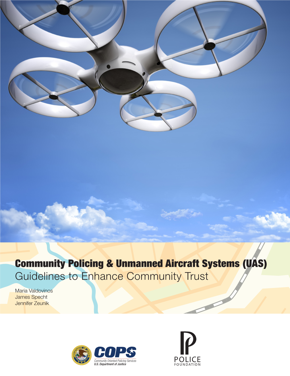 Law Enforcement & Unmanned Aircraft Systems