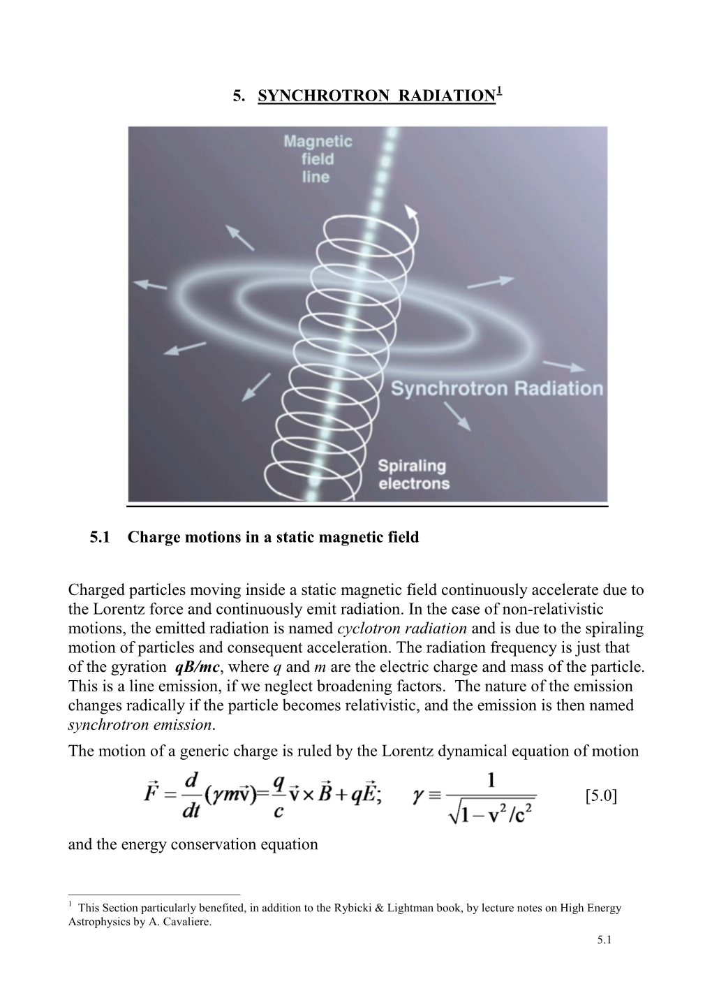 5. SYNCHROTRON RADIATION 5.1 Charge Motions in a Static Magnetic