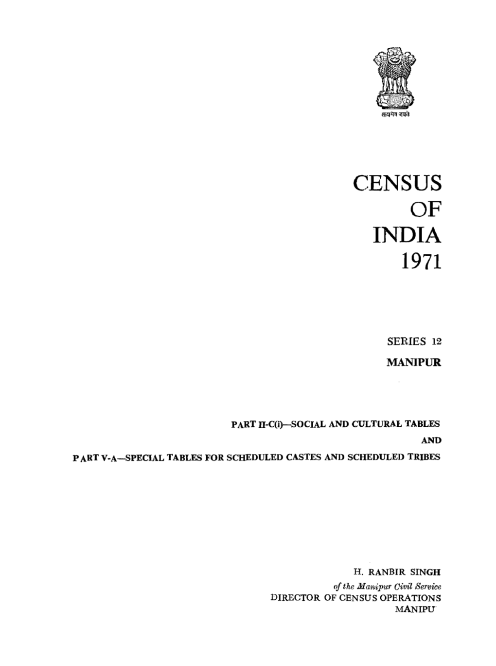 Social and Cultural Tables and Special Tables for Scheduled Castes and Scheduled Tribes, Part II-C(I) ,Series-12, Manipur