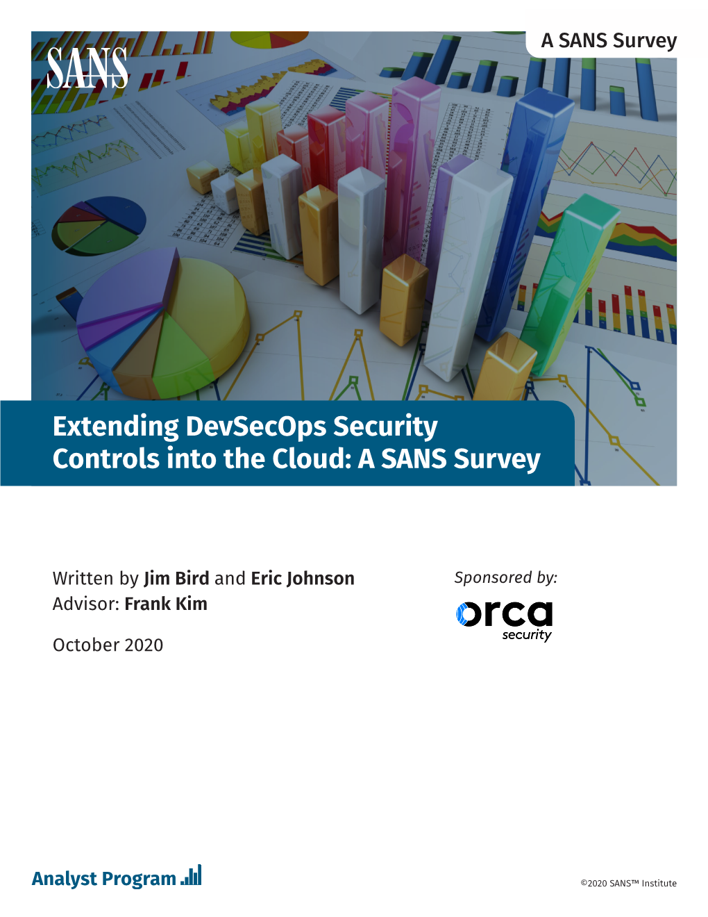 Extending Devsecops Security Controls Into the Cloud: a SANS Survey