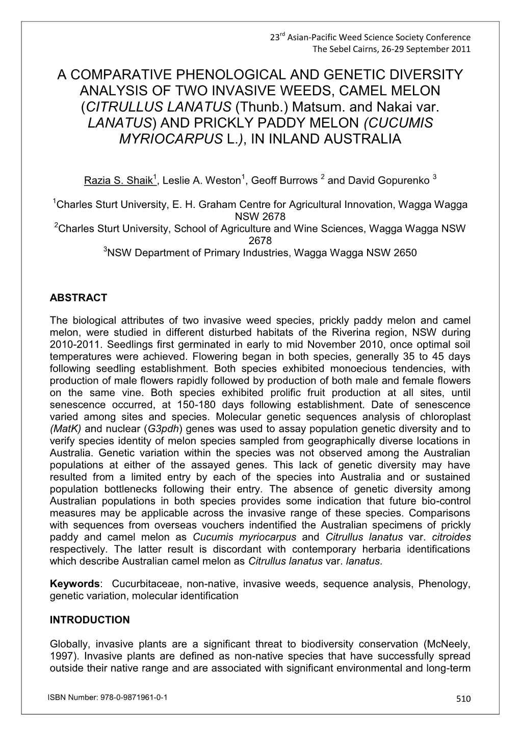 A COMPARATIVE PHENOLOGICAL and GENETIC DIVERSITY ANALYSIS of TWO INVASIVE WEEDS, CAMEL MELON (CITRULLUS LANATUS (Thunb.) Matsum