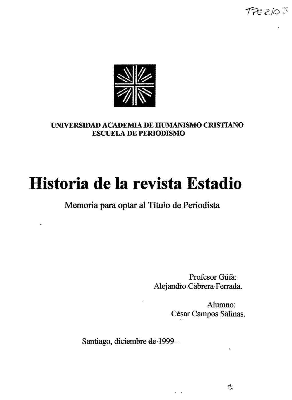 Historia De La Revista Estadio Memoria Para Optar Al Título De Periodista