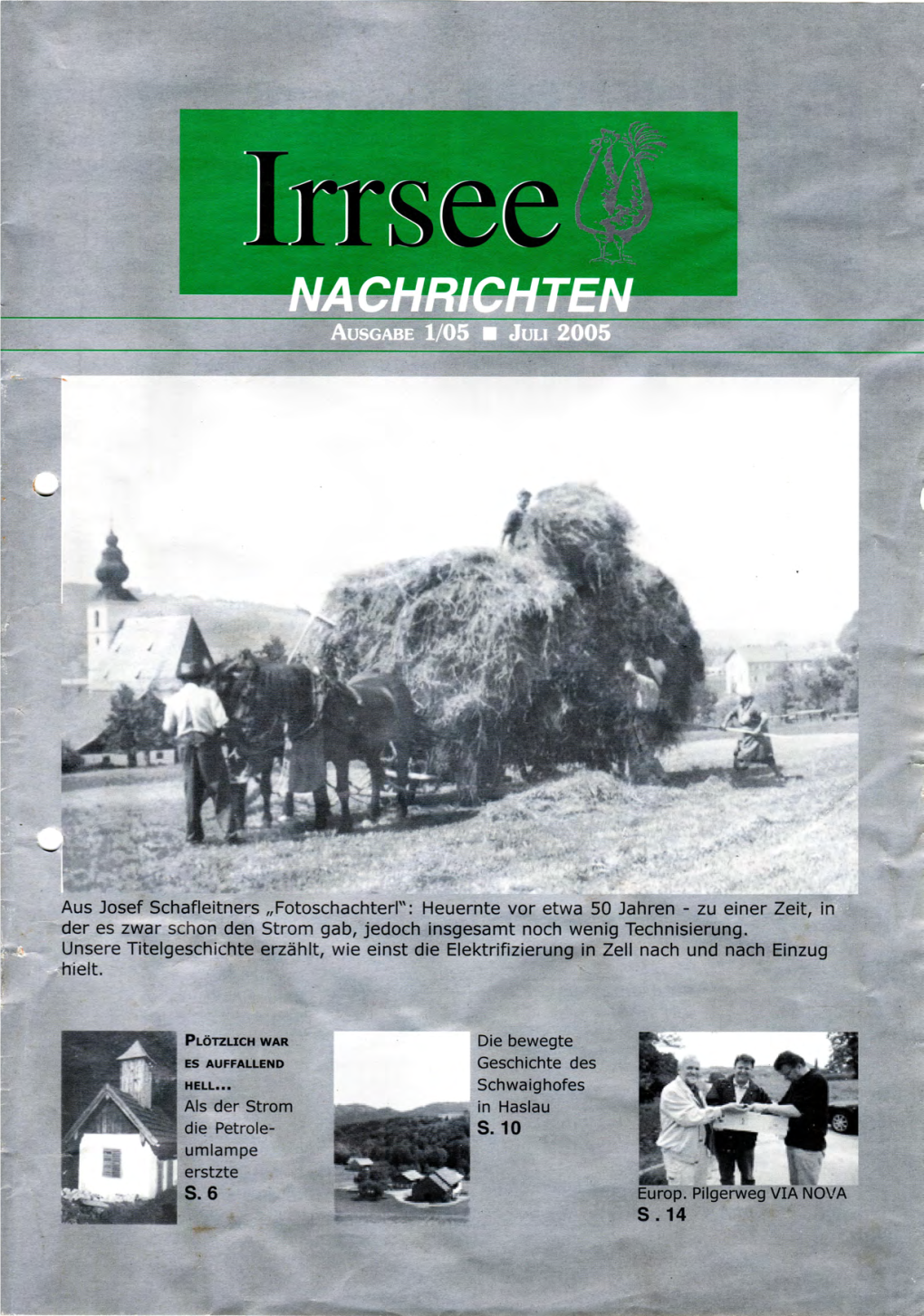 Toschachterl“: Heuerntevoretwa