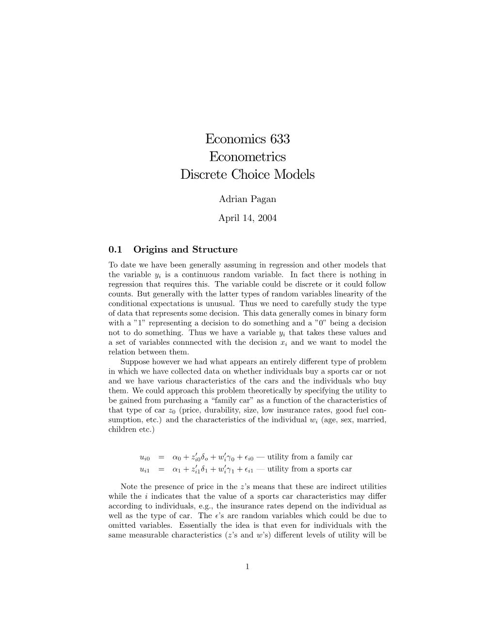 Economics 633 Econometrics Discrete Choice Models