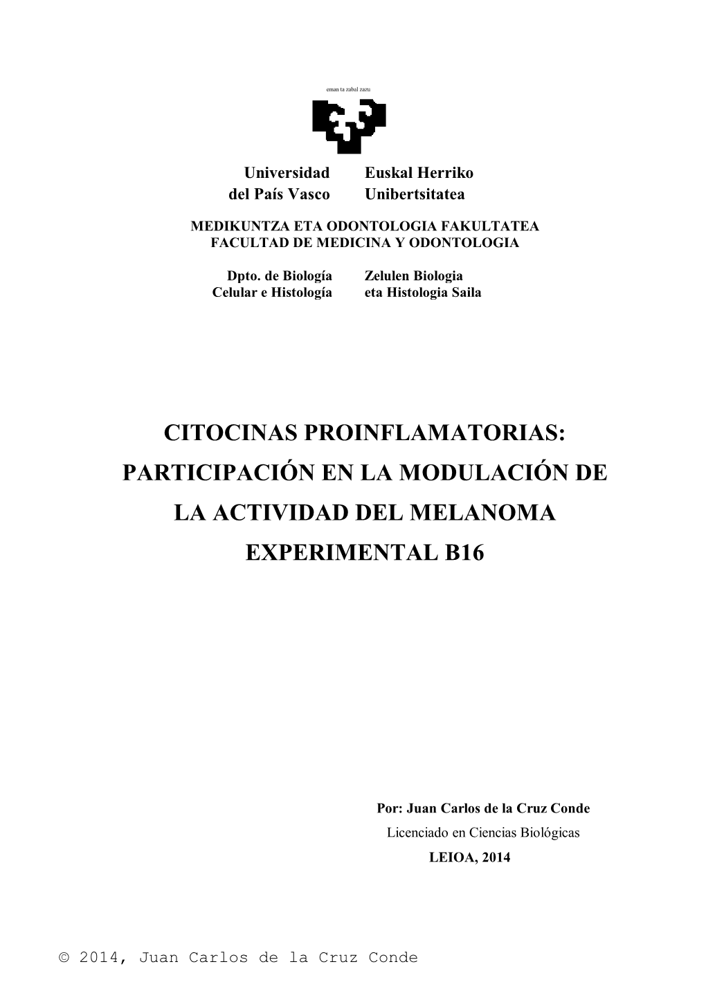 Citocinas Proinflamatorias: Participación En La Modulación De La Actividad Del Melanoma Experimental B16