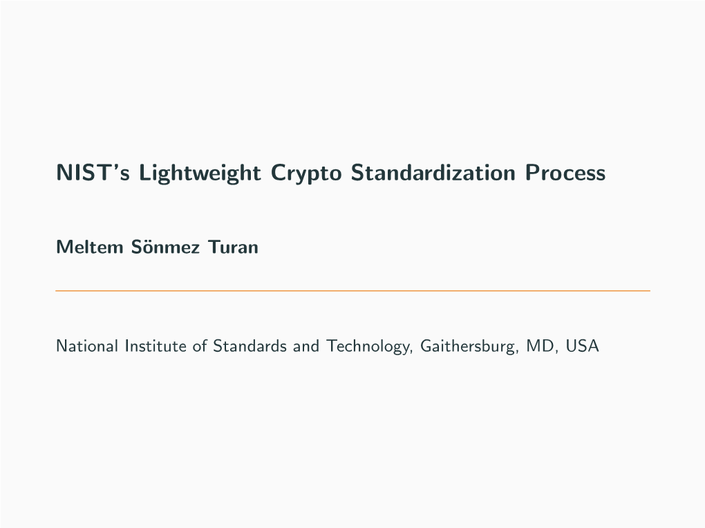 NIST's Lightweight Crypto Standardization Process