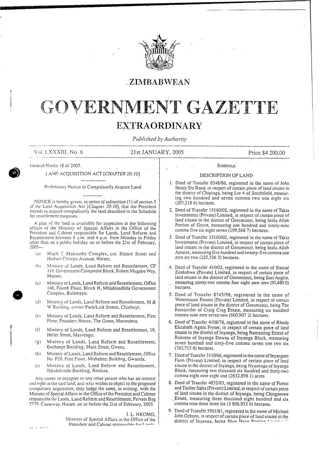 ZIMBABWEAN ! I GOVERNMENT GAZETTE EXTRAORDINARY Published by Authority