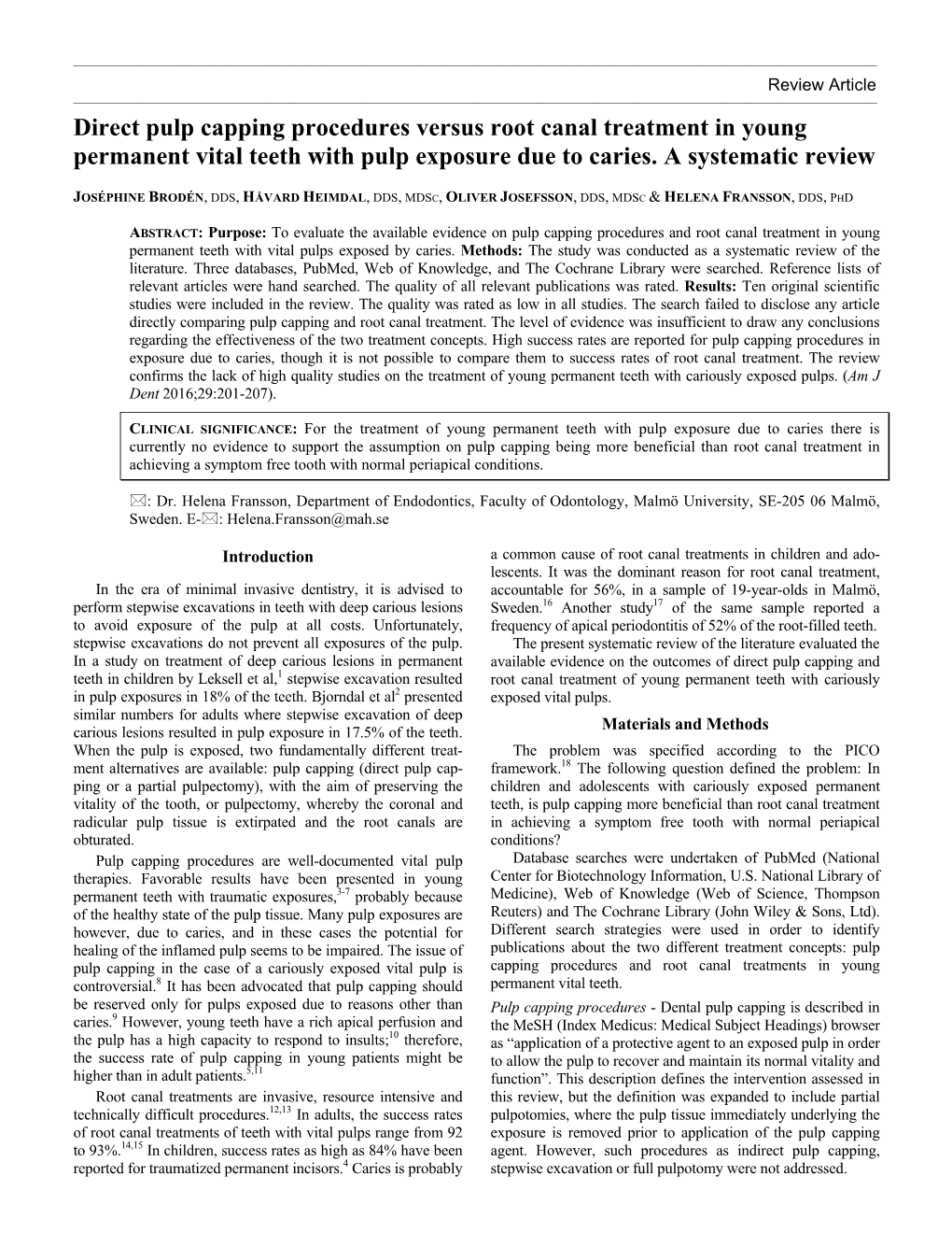 Direct Pulp Capping Procedures Versus Root Canal Treatment in Young Permanent Vital Teeth with Pulp Exposure Due to Caries