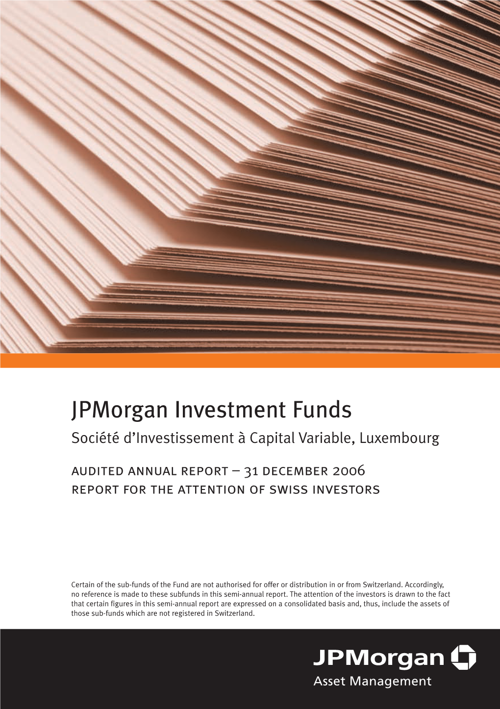 Jpmorgan Investment Funds Société D’Investissement À Capital Variable, Luxembourg