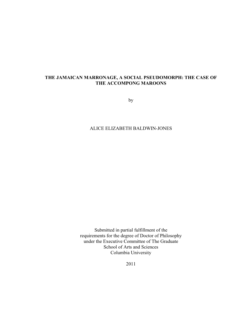 The Jamaican Marronage, a Social Pseudomorph: the Case of the Accompong Maroons