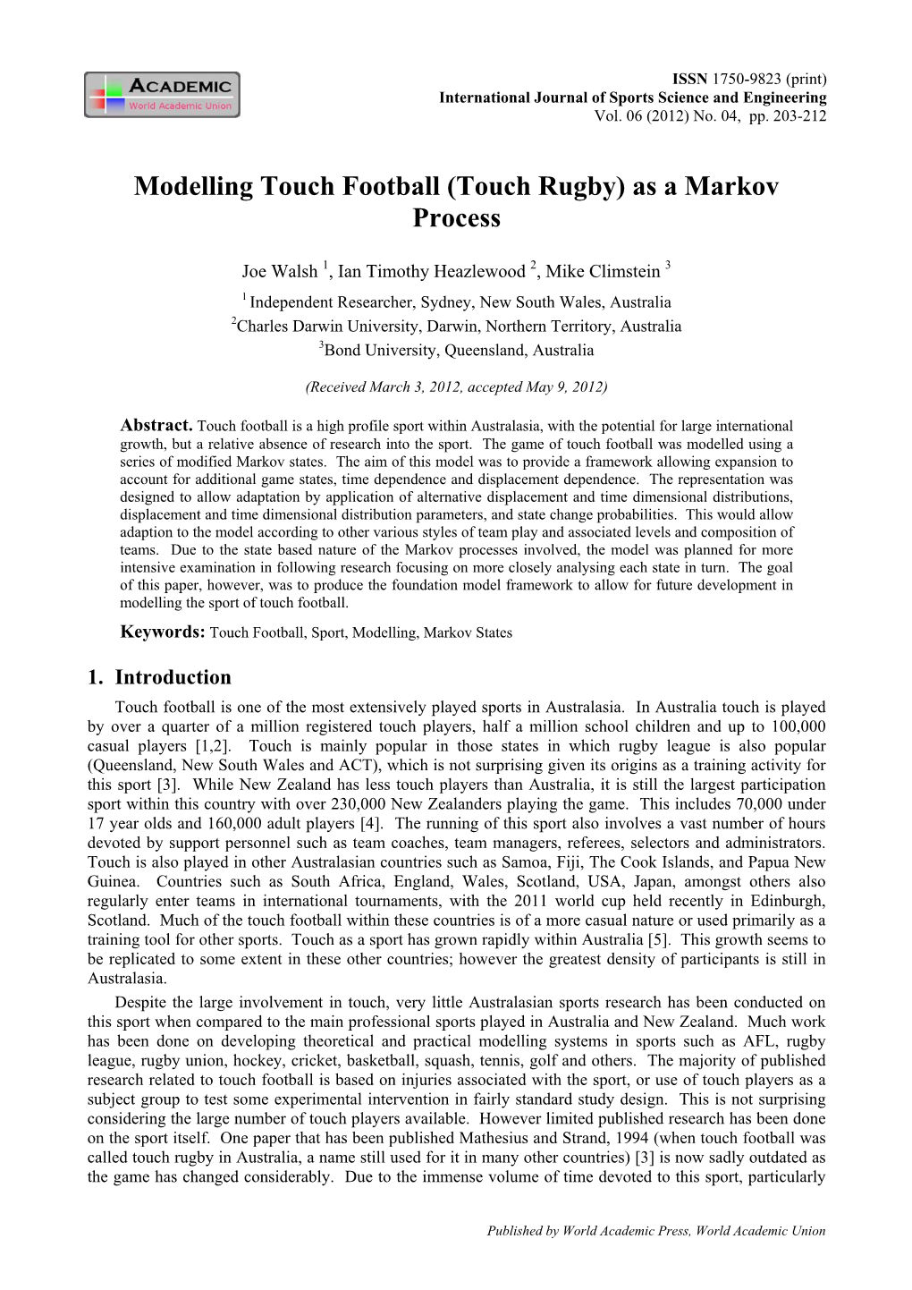 Modelling Touch Football (Touch Rugby) As a Markov Process