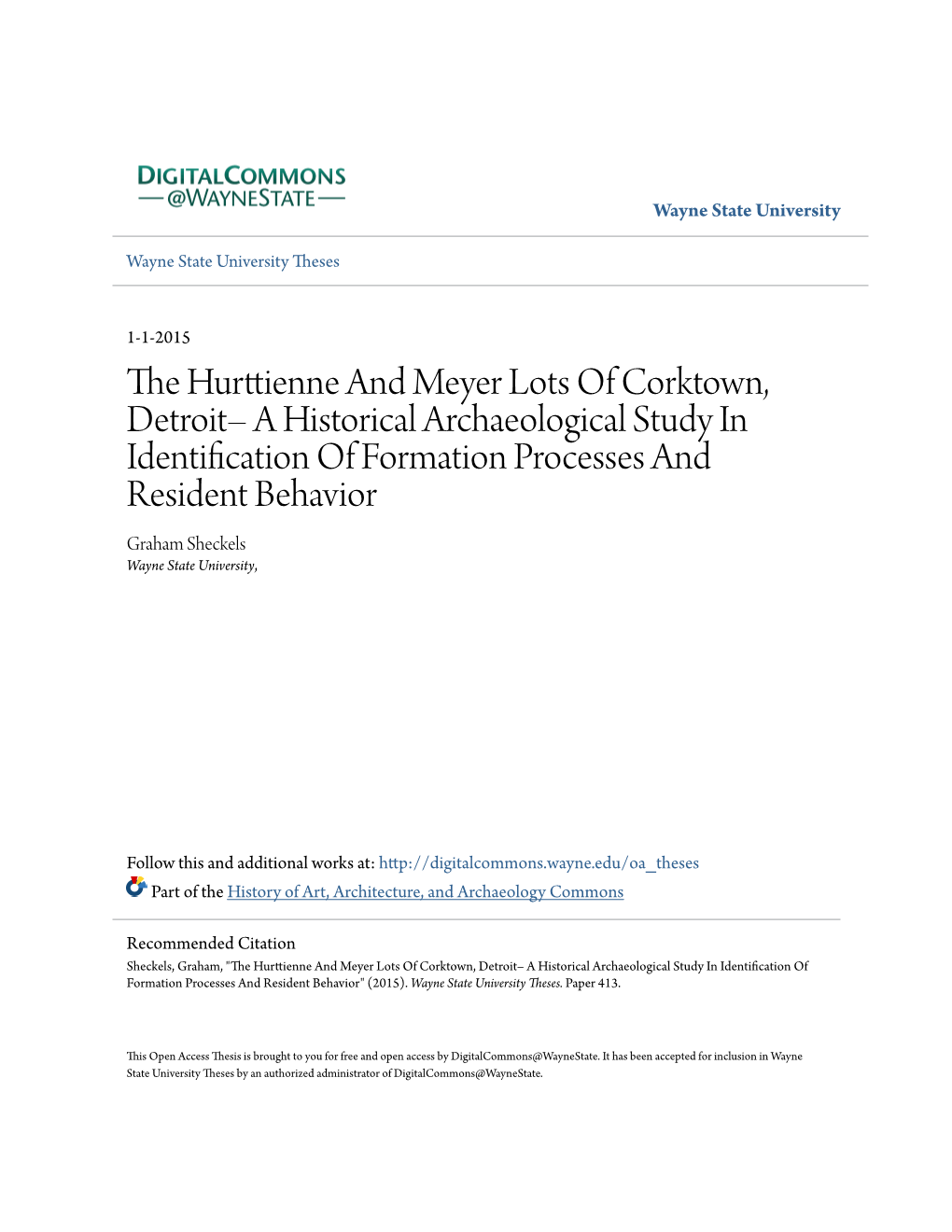 The Hurttienne and Meyer Lots of Corktown, Detroit– a Historical Archaeological Study in Identification of Formation Processes and Resident Behavior