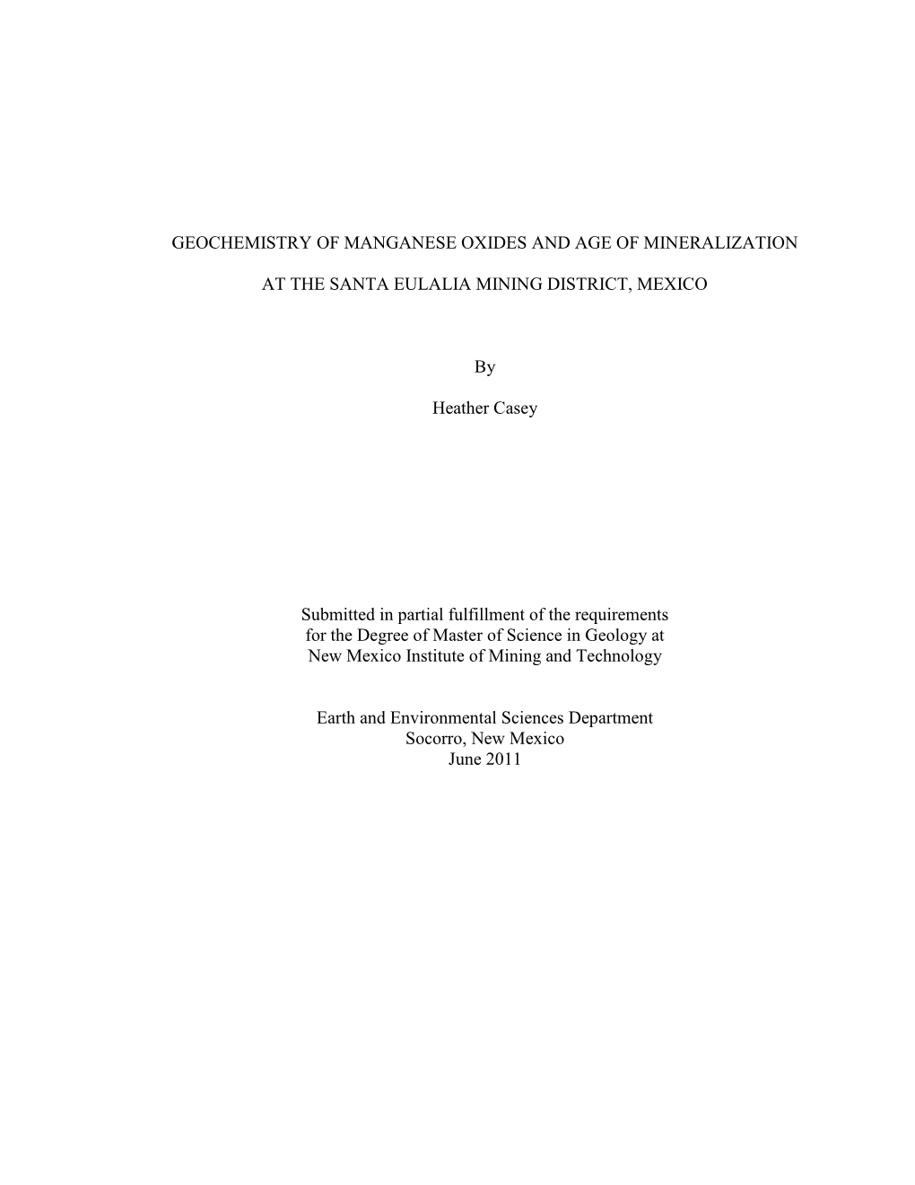 Geochemistry of Manganese Oxides and Age of Mineralization