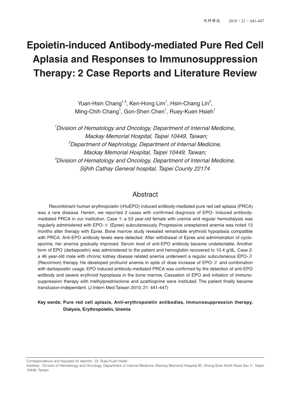 Epoietin-Induced Antibody-Mediated Pure Red Cell Aplasia and Responses to Immunosuppression Therapy: 2 Case Reports and Literature Review