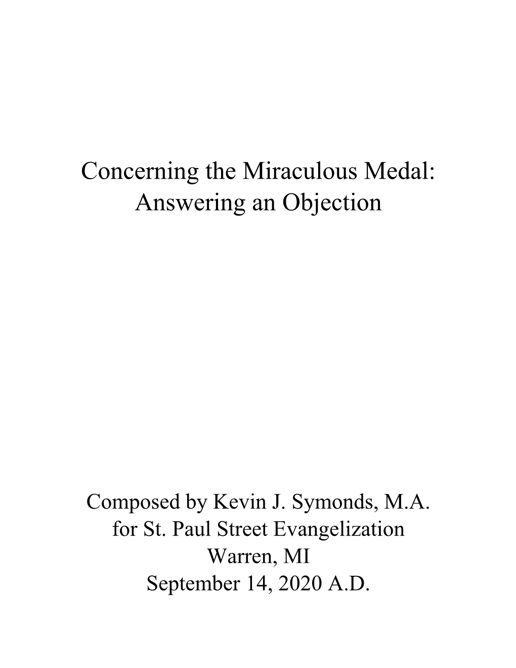 Concerning the Miraculous Medal: Answering an Objection