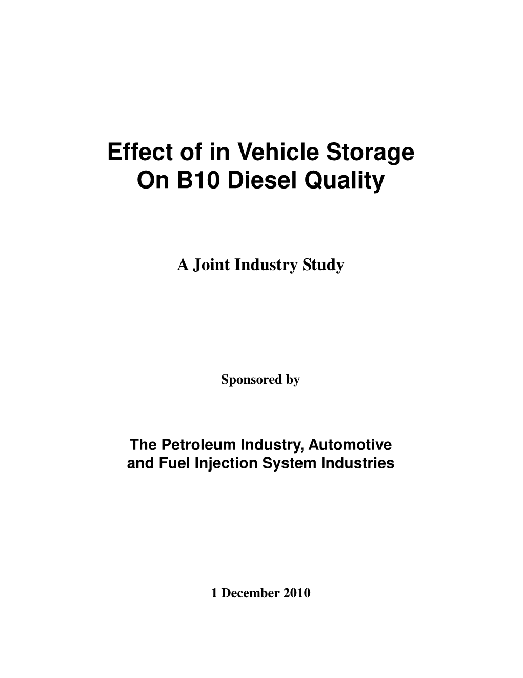 Effect of in Vehicle Storage on B10 Diesel Quality