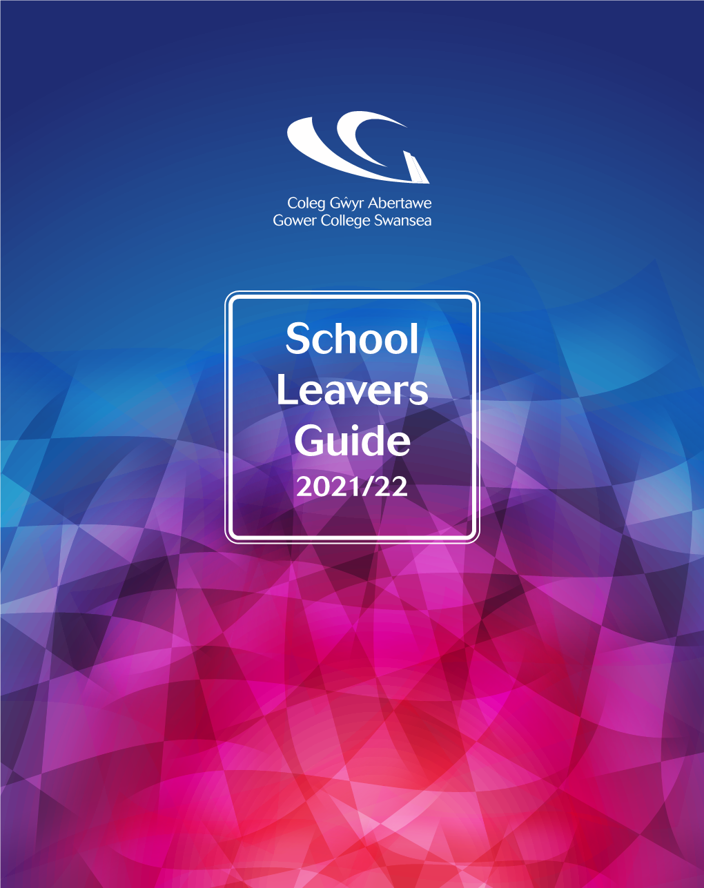 School Leavers Guide 2021/22 Contents