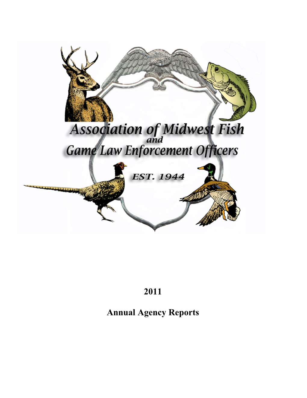 2011 Annual Agency Reports