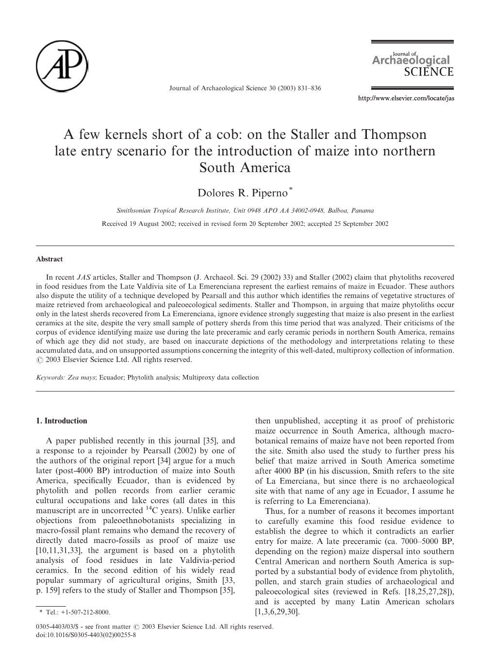 A Few Kernels Short of a Cob: on the Staller and Thompson Late Entry Scenario for the Introduction of Maize Into Northern South America