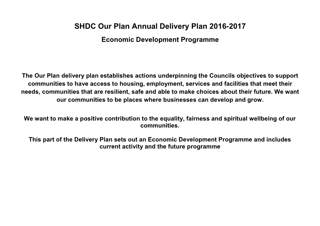 SHDC Our Plan Annual Delivery Plan 2016-2017 Economic Development Programme