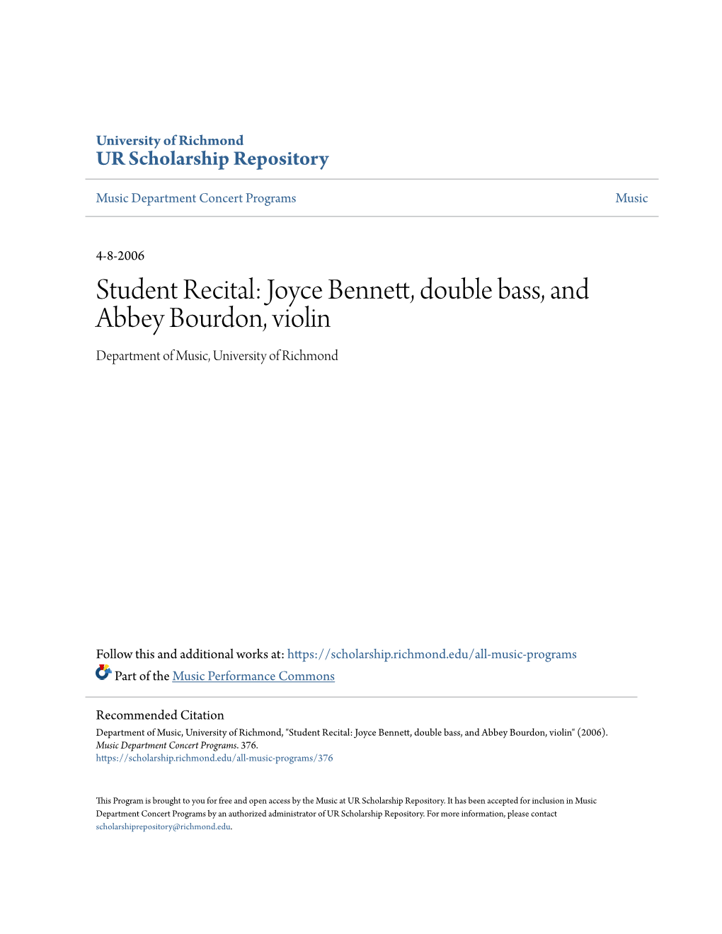 Joyce Bennett, Double Bass, and Abbey Bourdon, Violin Department of Music, University of Richmond