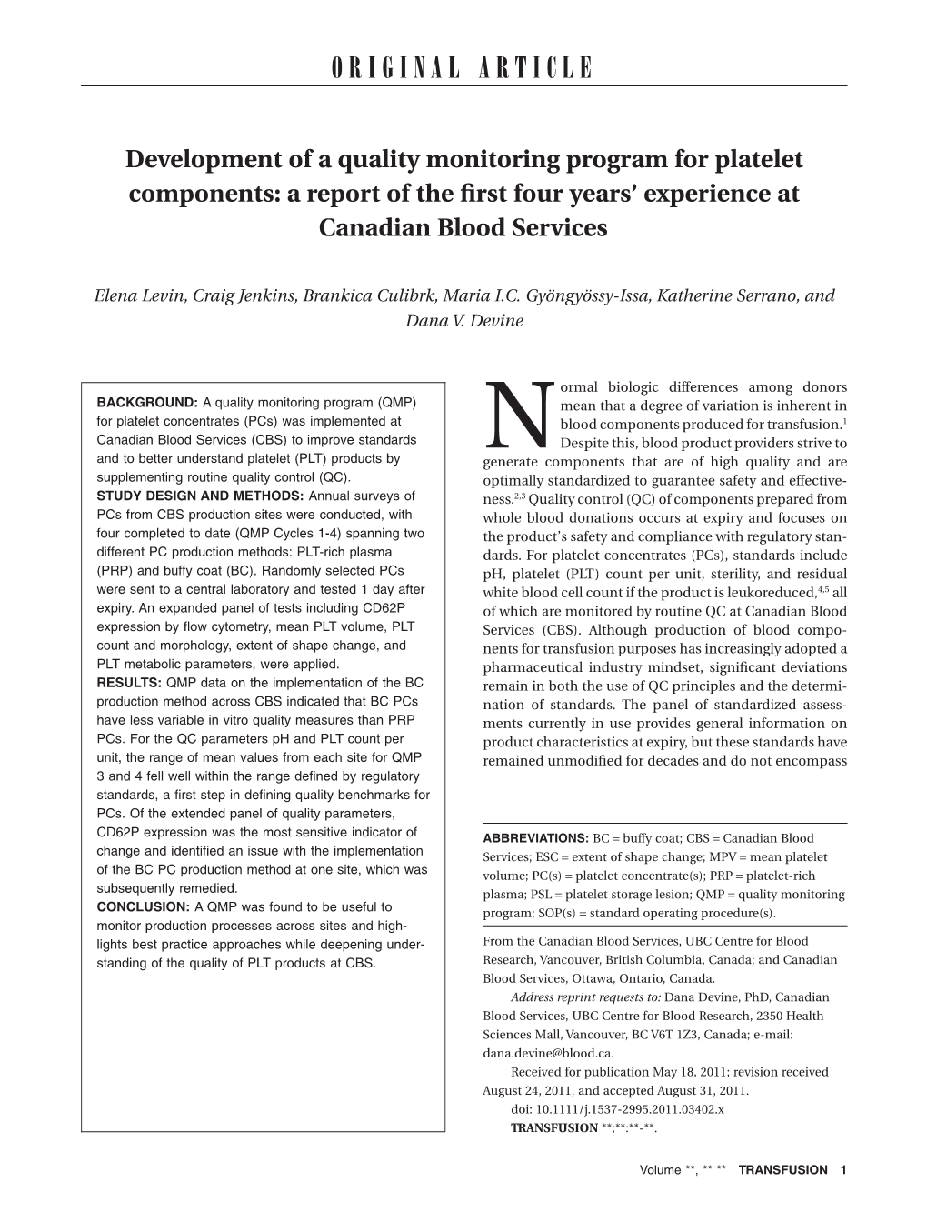 Development of a Quality Monitoring Program for Platelet Components: a Report of the ﬁrst Four Years’ Experience At