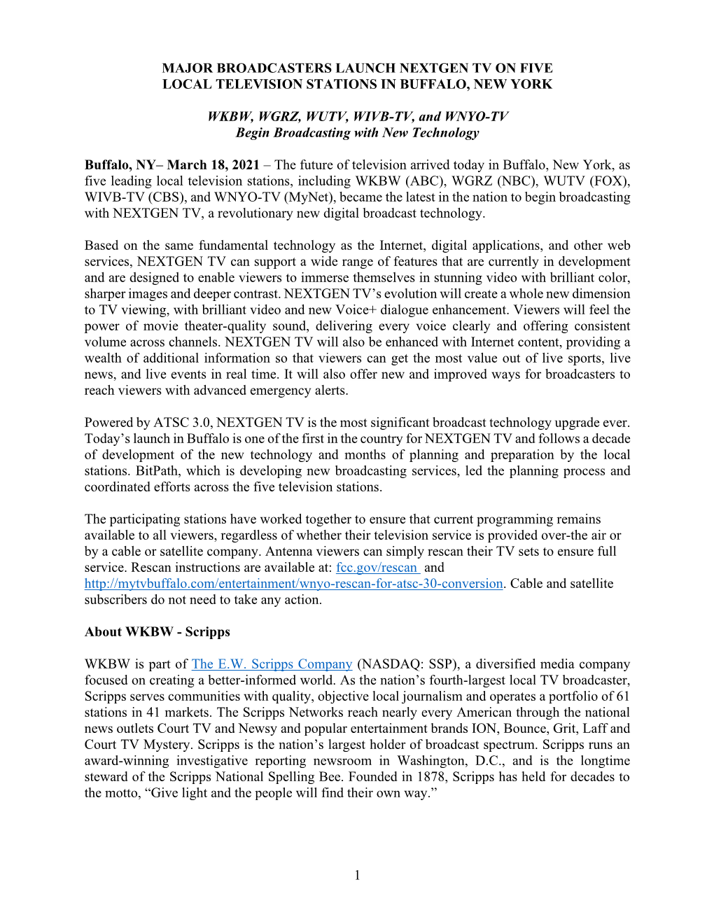 1 MAJOR BROADCASTERS LAUNCH NEXTGEN TV on FIVE LOCAL TELEVISION STATIONS in BUFFALO, NEW YORK WKBW, WGRZ, WUTV, WIVB-TV, And