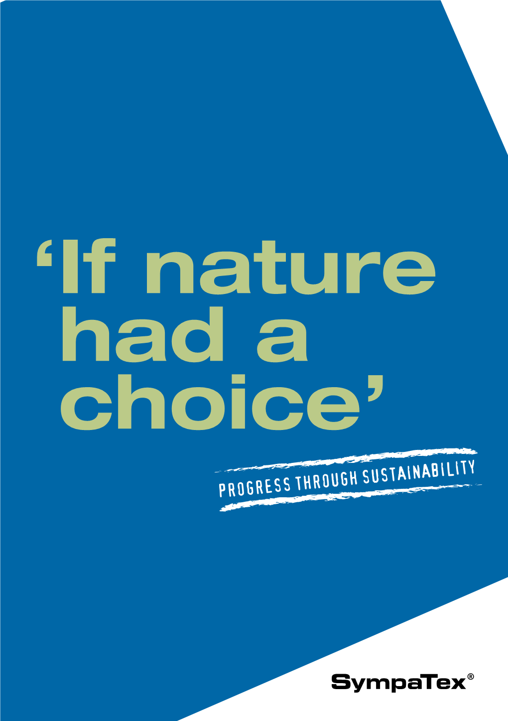 ' If Nature Had a Choice'