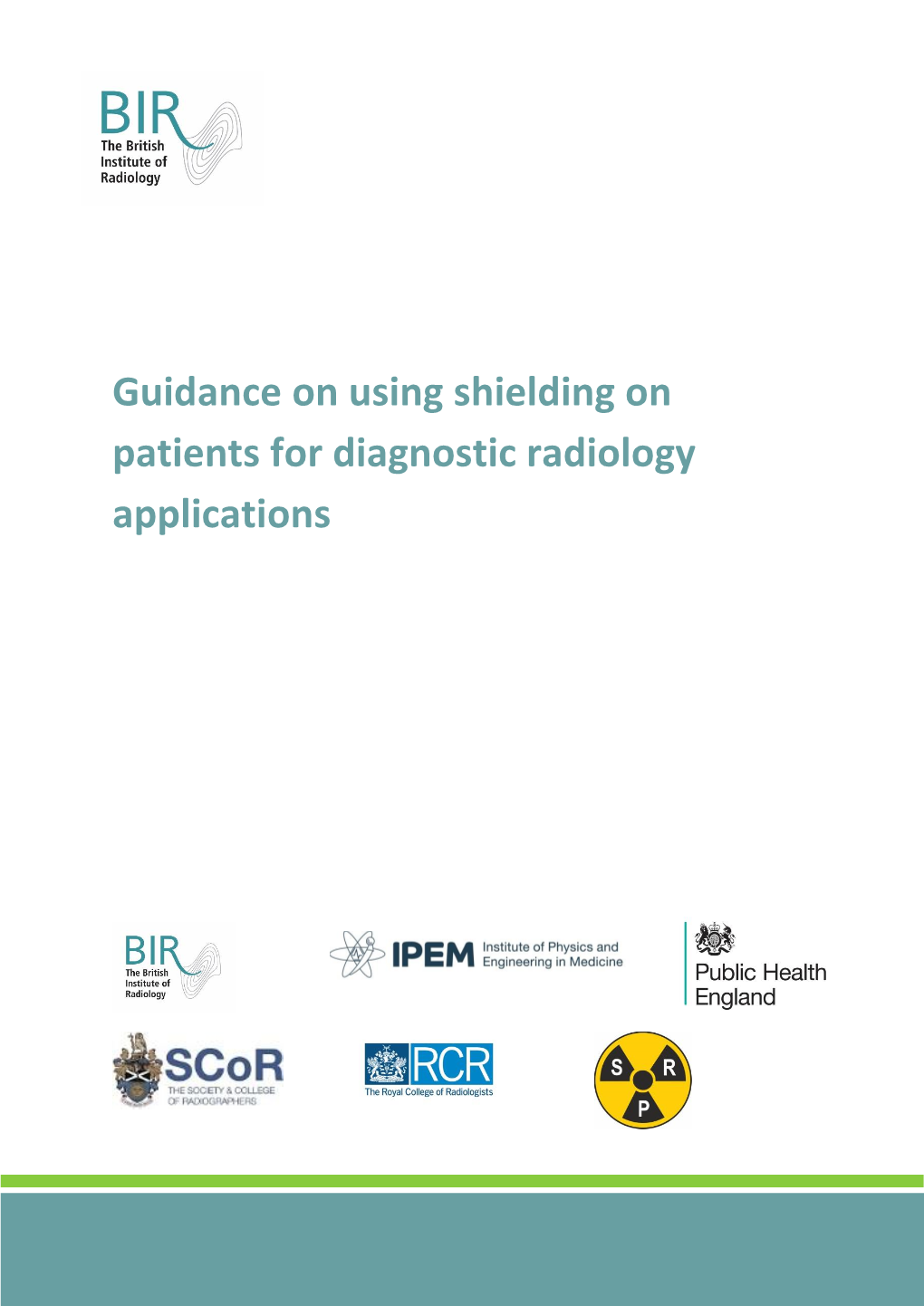 Guidance on Using Shielding on Patients for Diagnostic Radiology Applications