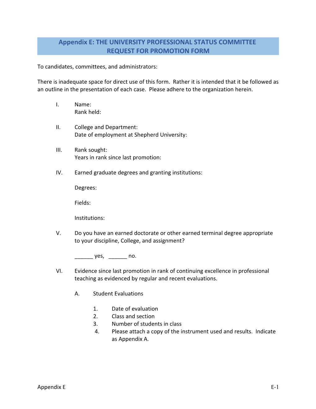 Appendix E: the UNIVERSITY PROFESSIONAL STATUS COMMITTEE