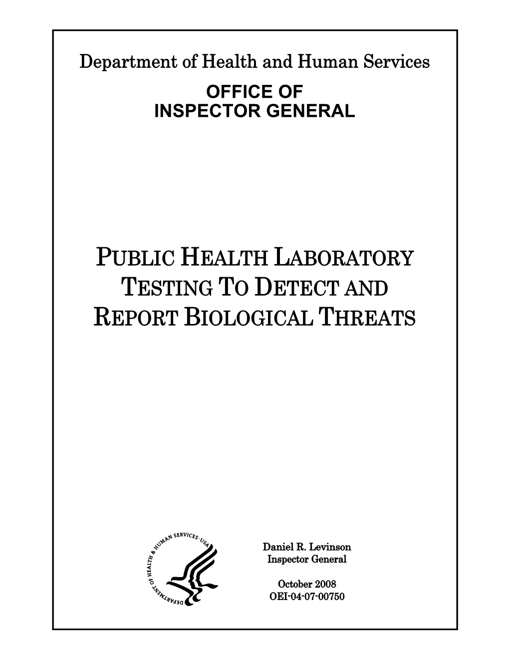 Public Health Laboratory Testing to Detect and Report Biological Threats