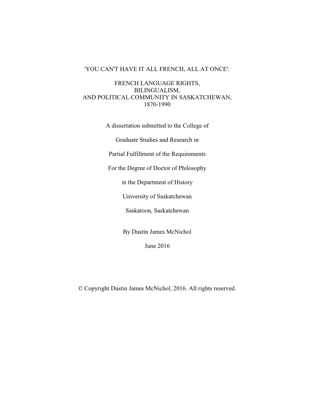 French Language Rights, Bilingualism, and Political Community in Saskatchewan, 1870-1990