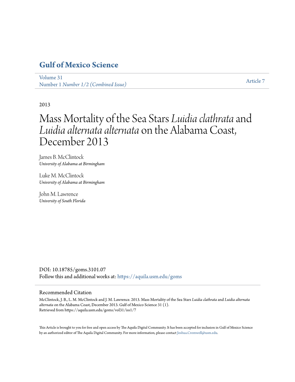 Mass Mortality of the Sea Stars Luidia Clathrata and Luidia Alternata Alternata on the Alabama Coast, December 2013 James B