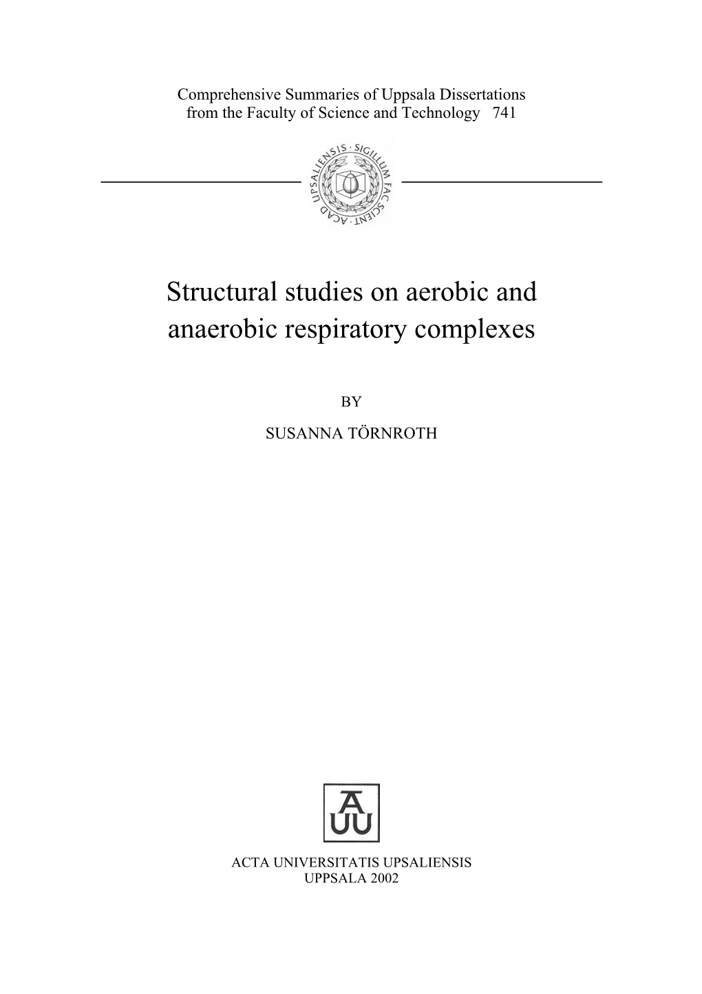 Structural Studies on Aerobic and Anaerobic Respiratory Complexes