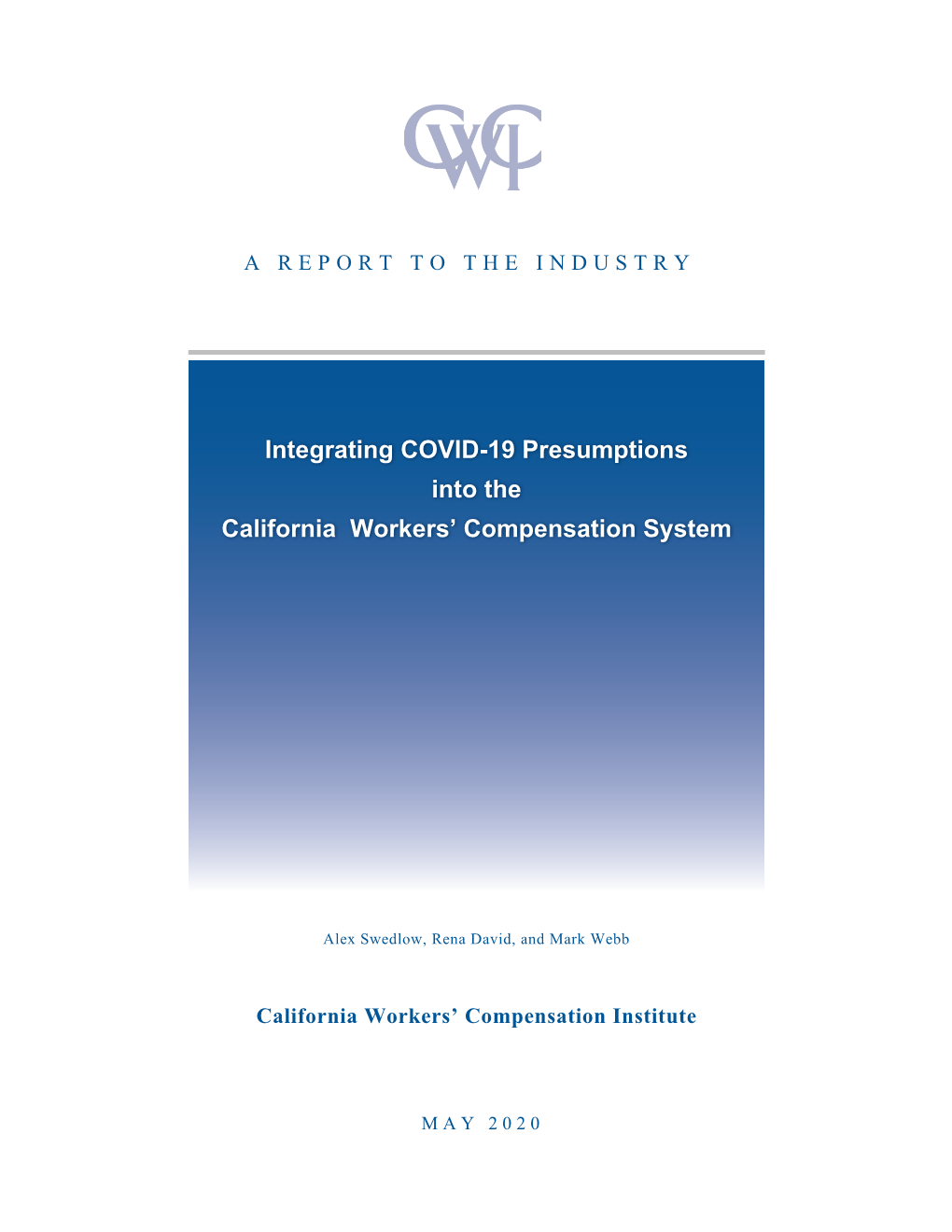 Integrating COVID-19 Presumptions Into the California Workers’ Compensation System