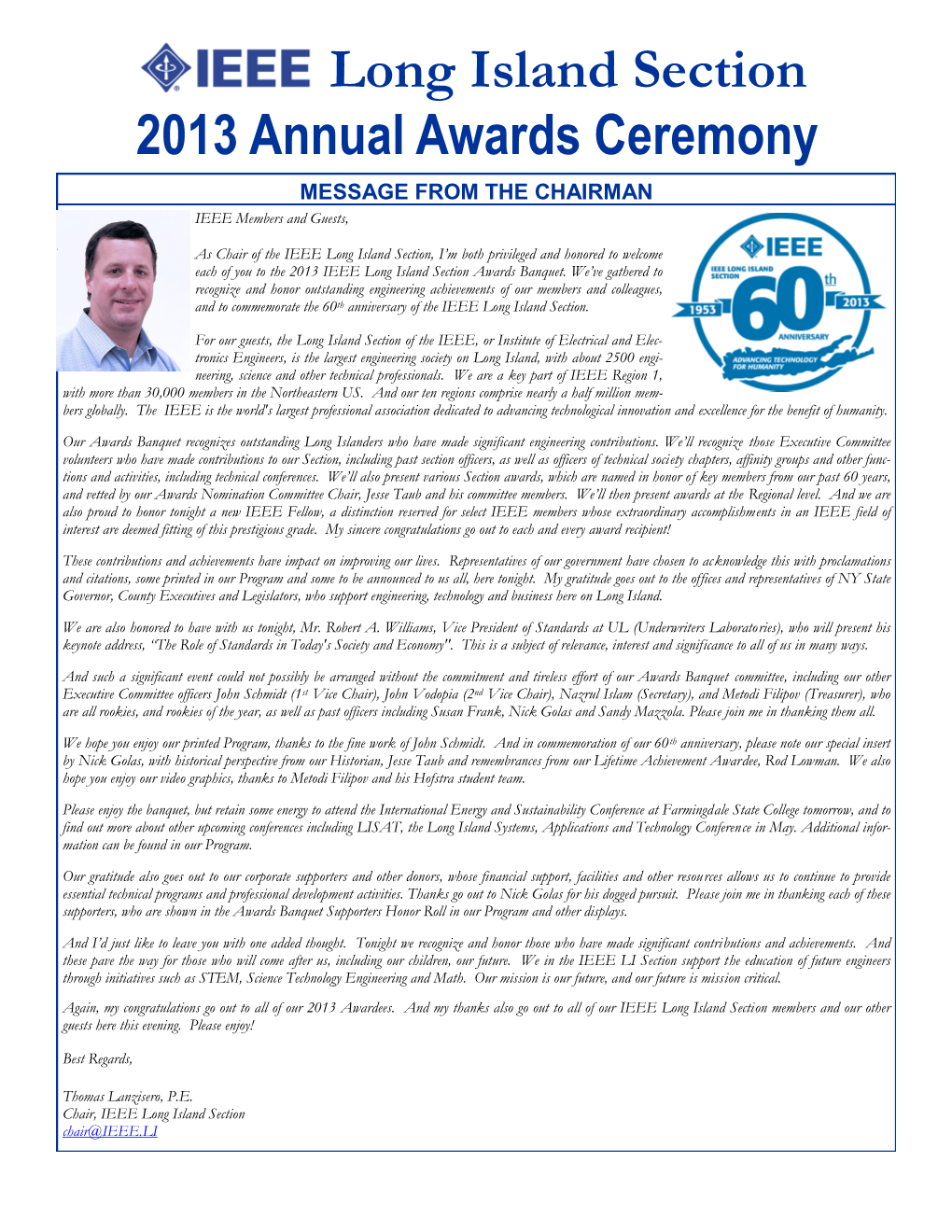 Long Island Section 2013 Annual Awards Ceremony MESSAGE from the CHAIRMAN IEEE Members and Guests
