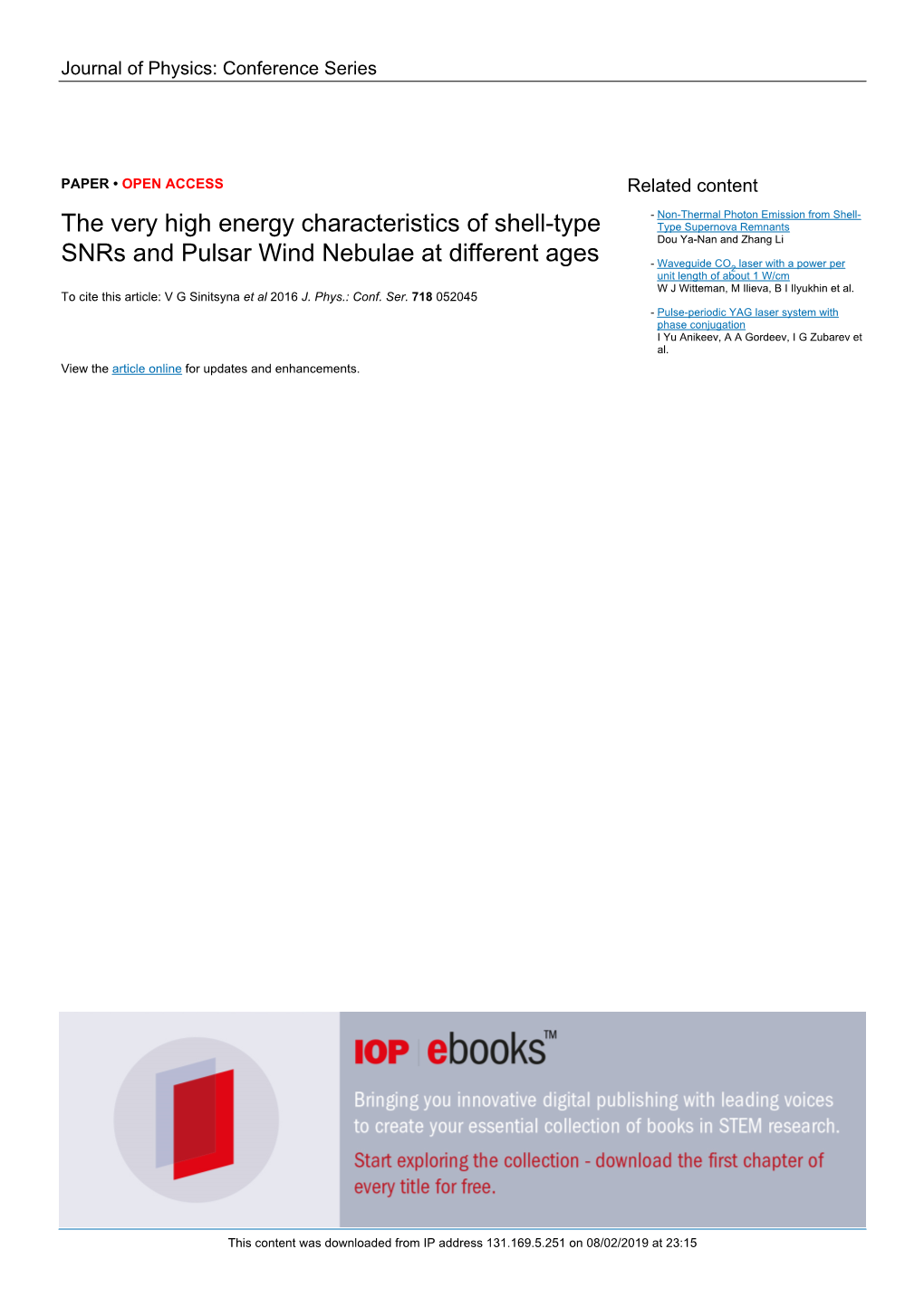 The Very High Energy Characteristics of Shell-Type Snrs and Pulsar Wind Nebulae at Diﬀerent Ages