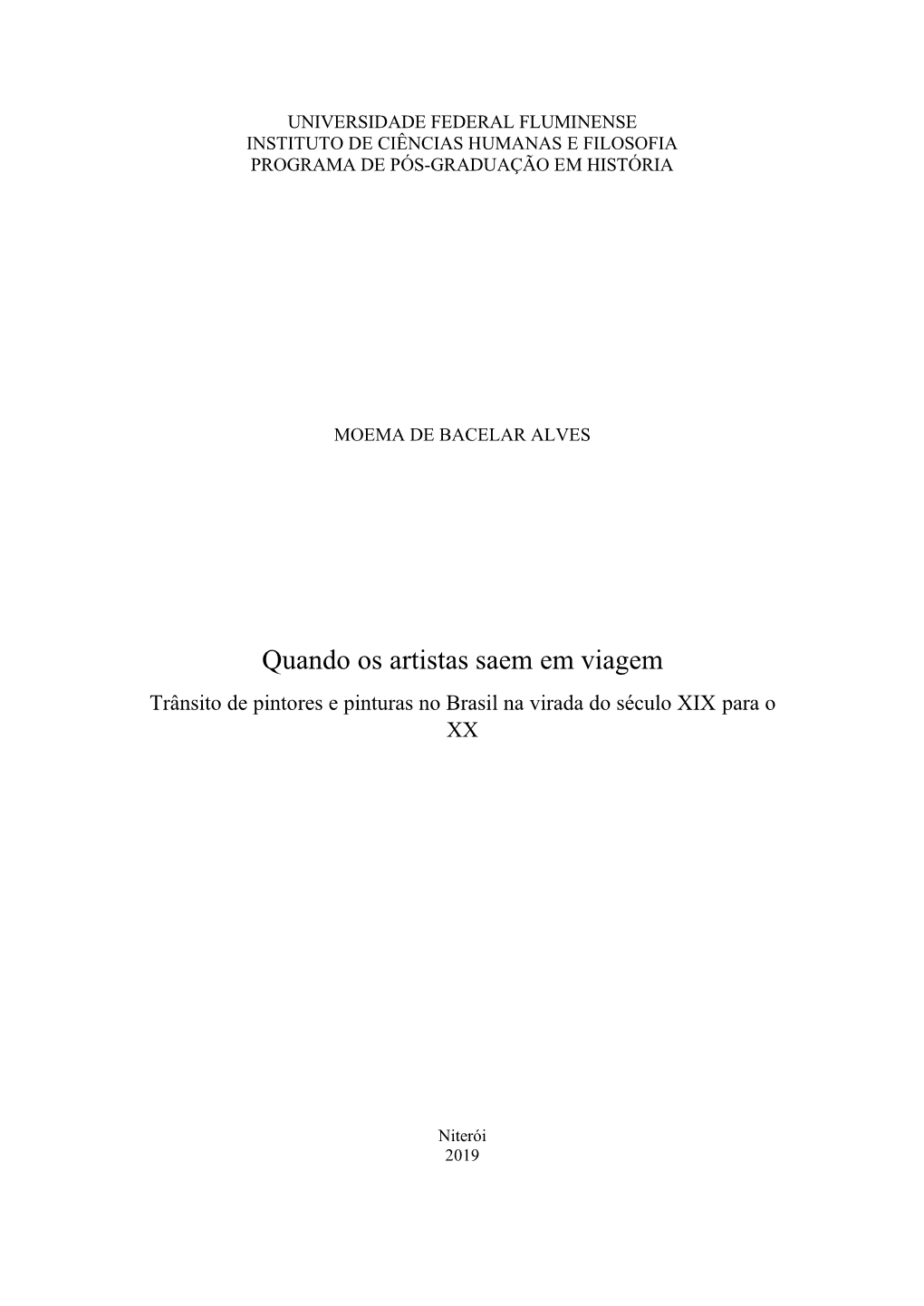 Quando Os Artistas Saem Em Viagem Trânsito De Pintores E Pinturas No Brasil Na Virada Do Século XIX Para O XX