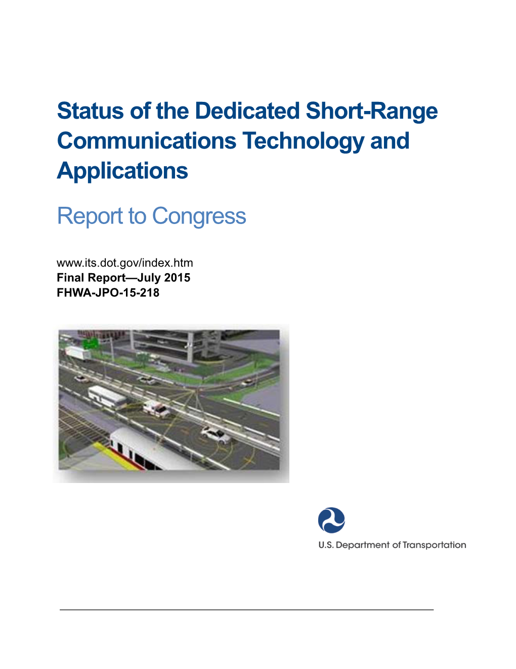 Status of the Dedicated Short-Range Communications Technology and Applications Report to Congress