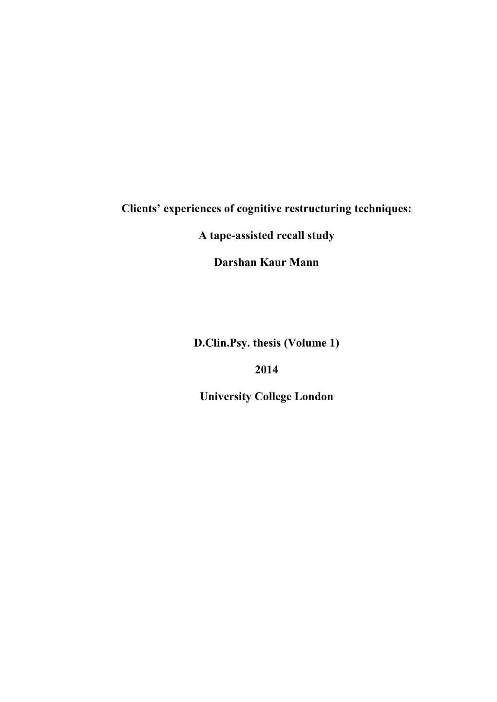 Clients' Experiences of Cognitive Restructuring Techniques: a Tape-Assisted Recall Study