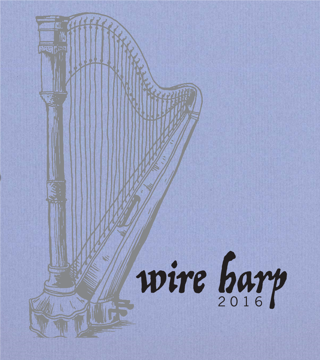 THE WIRE HARP SFCC 2016 Wire Harp Staff