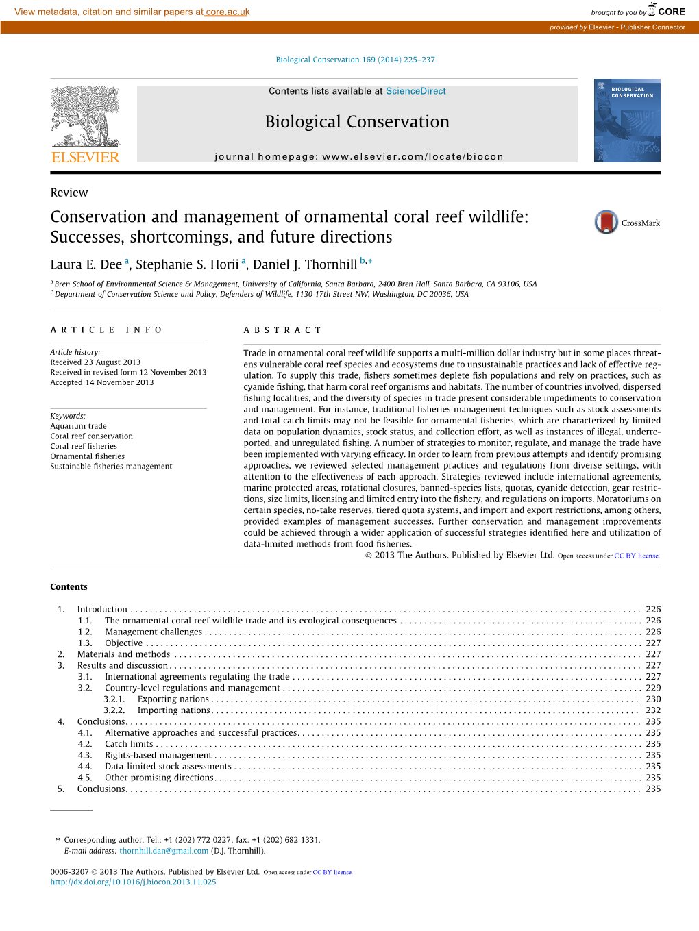 Conservation and Management of Ornamental Coral Reef Wildlife: Successes, Shortcomings, and Future Directions ⇑ Laura E