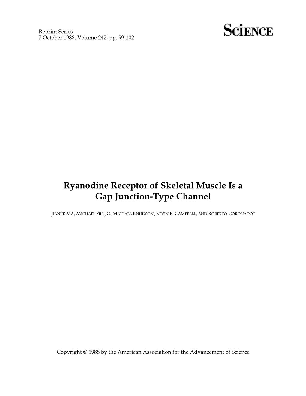 Ryanodine Receptor of Skeletal Muscle Is a Gap Junction-Type Channel