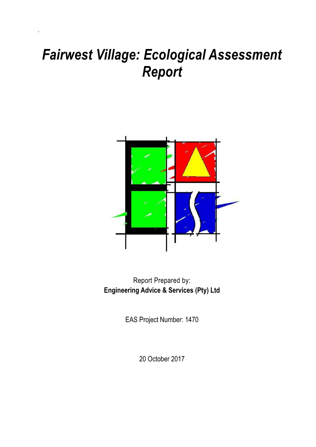 Fairwest Village: Ecological Assessment Report