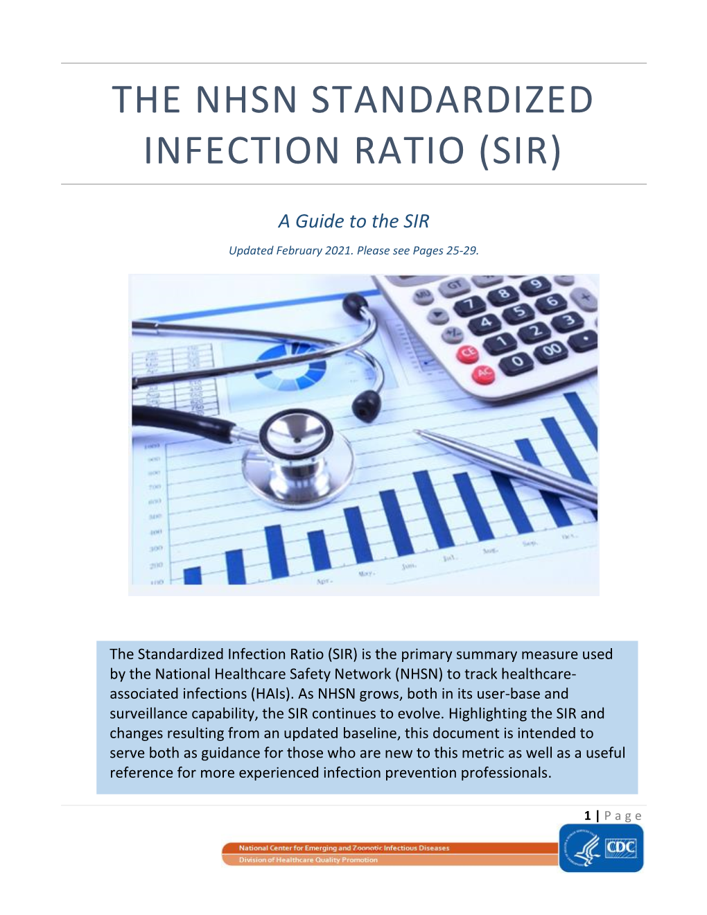 The NHSN Standard Infection Ratio (SIR): a Guide