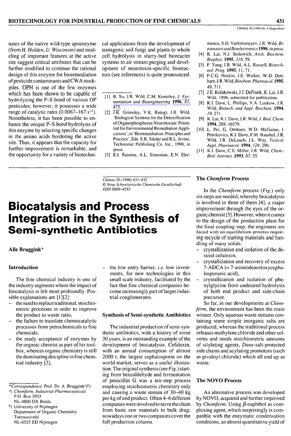 Biocatalysis and Process Integration in the Synthesis of Semi-Synthetic Antibiotics