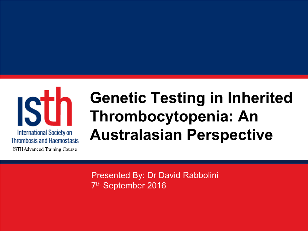 Thrombocytopenia: an Australasian Perspective ISTH Advanced Training Course